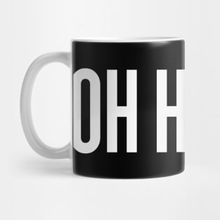 OH HONEY Mug